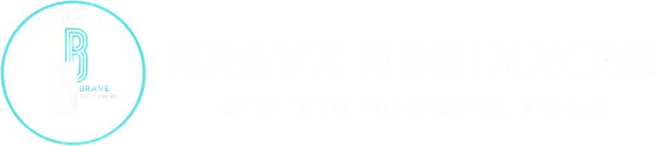 Brave Beginning — Step into the Digital World